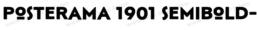 Posterama 1901 SemiBold字体转换